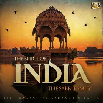 CD The Sabri Family: 5 Ragas - Sarangi & Tabla