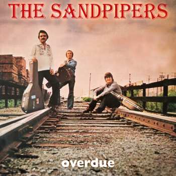 CD The Sandpipers: Overdue (extended Edition)