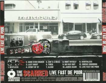 CD The Scarred: Live Fast Die Poor