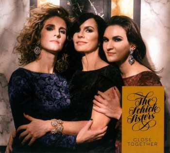 CD The Schick Sisters: Close Together