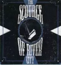 The Scourge Of River City: The Scourge Of River City