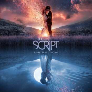 LP The Script: Sunsets & Full Moons