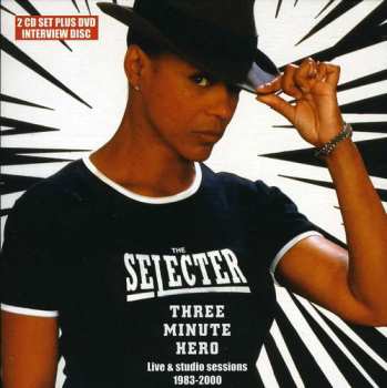 2CD/DVD The Selecter: Three Minute Hero: Live & Studio Sessions 1983-2000