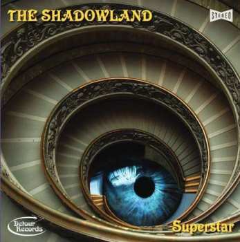 LP/CD The Shadowland: Superstar