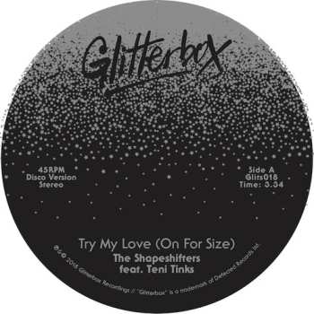Album Shapeshifters: Try My Love (On For Size)