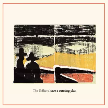 The Shifters: Have A Cunning Plan