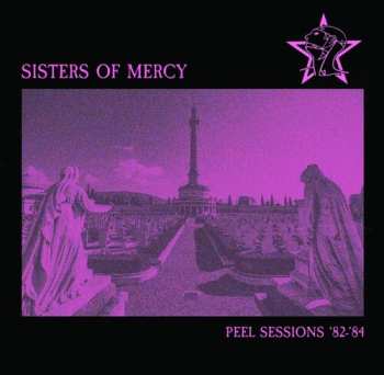 Album The Sisters Of Mercy: Peel Sessions '82