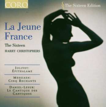 CD The Sixteen: La Jeune France