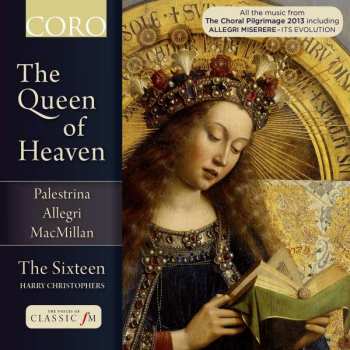 CD The Sixteen: The Queen Of Heaven