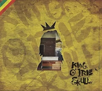 The Skull: King O' Irie