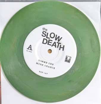 SP The Slow Death: Gimme One More Chance / So Obscene