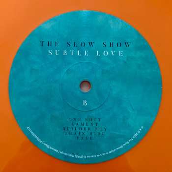 LP The Slow Show: Subtle Love CLR