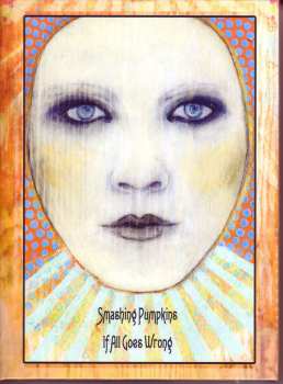2DVD The Smashing Pumpkins: If All Goes Wrong