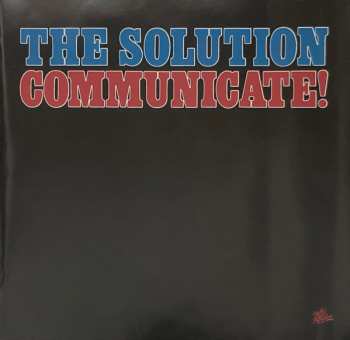 CD The Solution: Communicate!