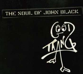 CD The Soul Of John Black: Good Thang