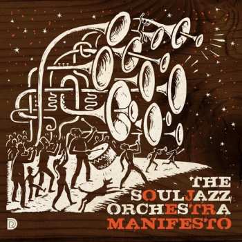 Album The Souljazz Orchestra: Manifesto