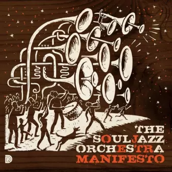 The Souljazz Orchestra: Manifesto