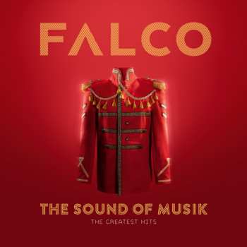 Album Falco: The Sound Of Musik (The Greatest Hits) 