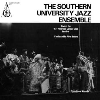 LP The Southern University Jazz Ensemble: Live At The 1971 American College Jazz Festival