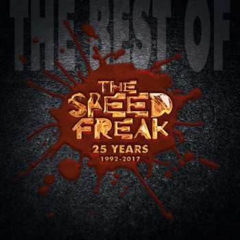 CD The Speed Freak: The Best Of 25 Years (1992-2017)