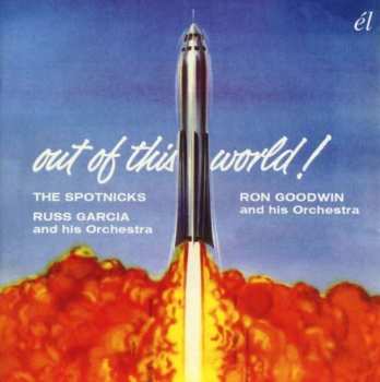 CD The Spotnicks: Out Of This World!