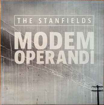 LP The Stanfields: Modem Operandi