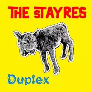 The Stayres: Duplex