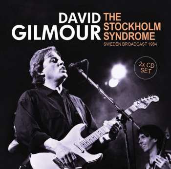 2CD David Gilmour: The Stockholm Syndrome