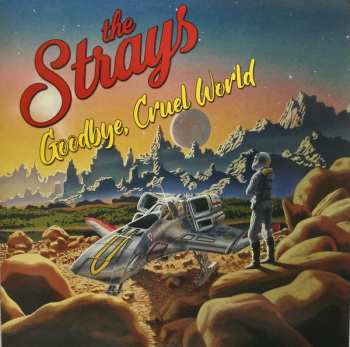 EP The Strays: Goodbye, Cruel World LTD | CLR