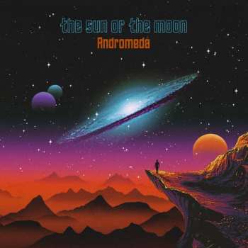 CD The Sun Or The Moon: Andromeda
