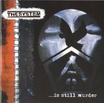The System: ...Is Still Murder
