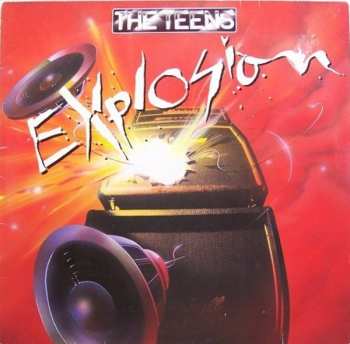 Album The Teens: Explosion