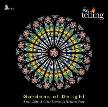 Gardens Of Delight: Roses, Lilies & Other Flowers In Medieval Song