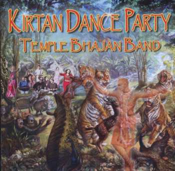 Album The Temple Bhajan Band: Kirtan Dance Party