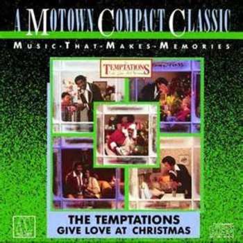 Album The Temptations: Give Love At Christmas