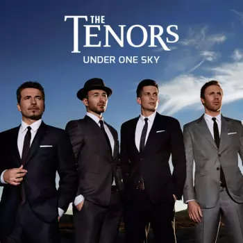 The Tenors: Under One Sky