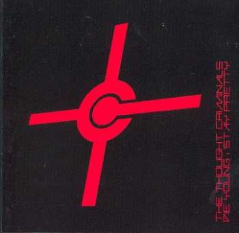Album The Thought Criminals: Die Young: Stay Pretty