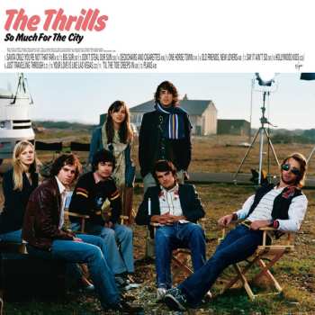 LP The Thrills: So Much For The City LTD | CLR