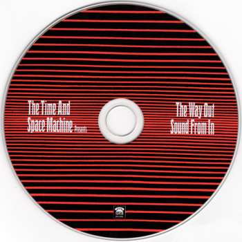 CD The Time & Space Machine: The Way Out Sound From In