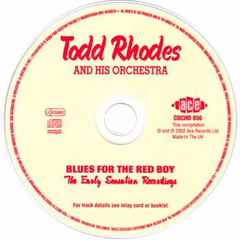CD The Todd Rhodes Orchestra: Blues For The Red Boy - The Early Sensation Recordings