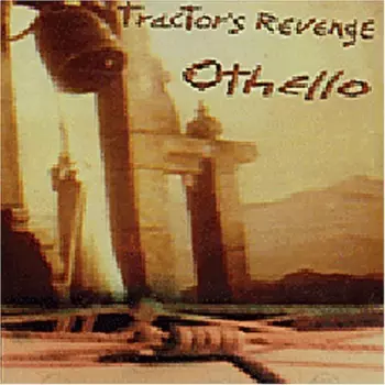 The Tractor's Revenge: Othello