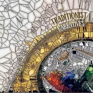 The Traditionist: Narratives