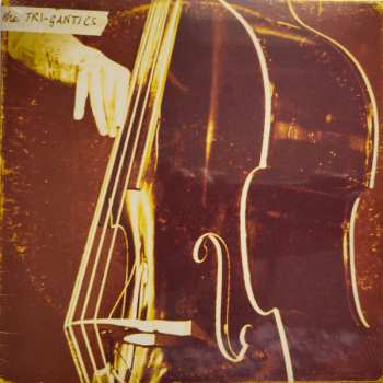 Album The Tri-Gantics: How Long