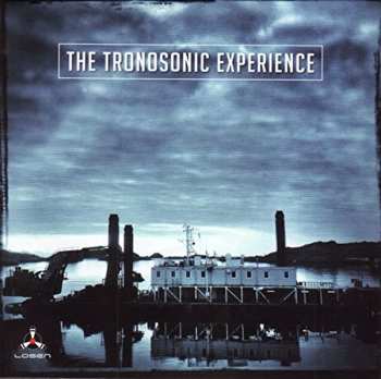 Album The Tronosonic Experience: The Tronosonic Experience