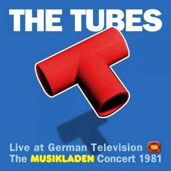 CD The Tubes: The Musikladen Concert 1981 