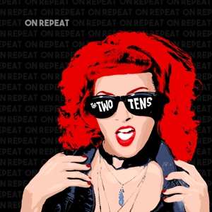 Album The Two Tens: On Repeat