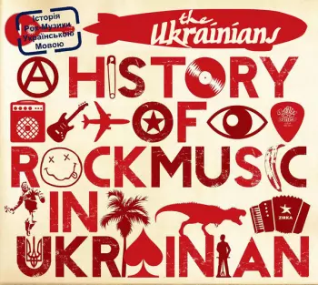 The Ukrainians: A History Of Rock Music In Ukrainian