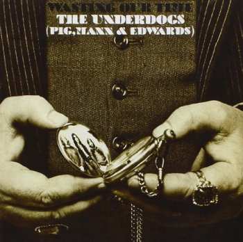 CD The Underdogs: Wasting Our Time
