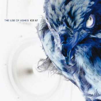CD The Use Of Ashes: Ice 67