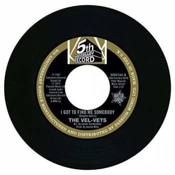 SP The Vel-Vets: I Got To Find Me Somebody / You Don't Mean It